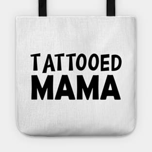 Tattooed Mama Tote