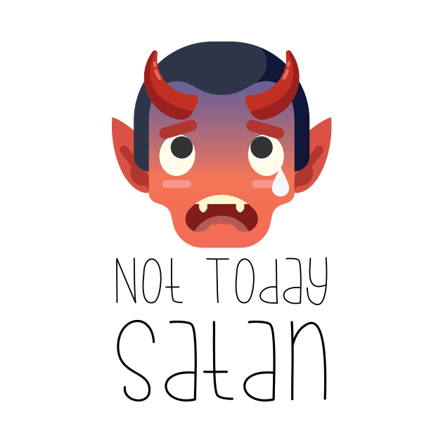 Not Today, Satan! by imlying