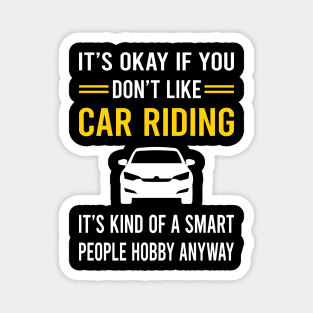 Smart People Hobby Car Riding Magnet