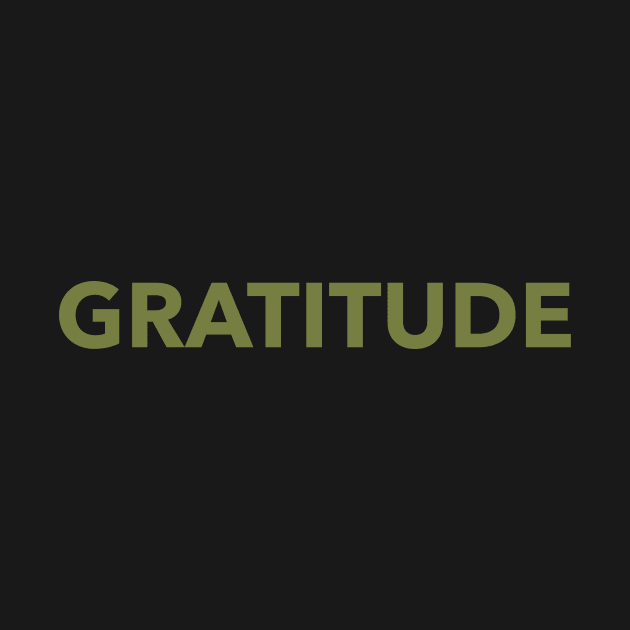 Gratitude Green Typography by OptiVibe Wear