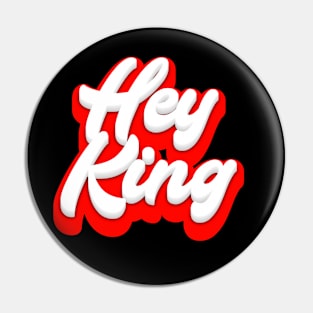 Hey King Pin