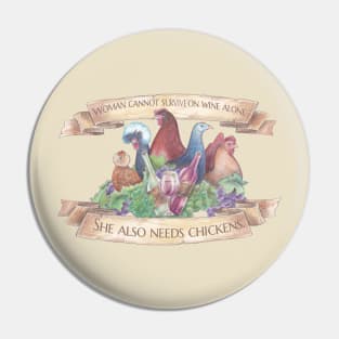 Women, Wine, and Chickens Pin