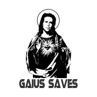 Gaius saves T-Shirt