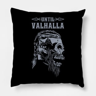 Until Valhalla Pillow