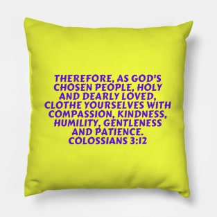 Bible Verse Colossians 3:12 Pillow