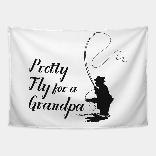 Pretty Fly for a Grandpa Tapestry by Ombre Dreams