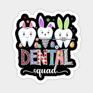 Dental Squad Easter Day, Easter Dentist Crew, Dental Life, Easter Bunny Rabit, Happy Easter Day Magnet