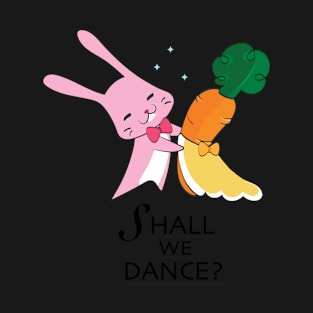 Shall We Dance? T-Shirt
