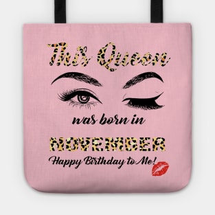 This Queen Was Born In November Leopard Pattern Tote