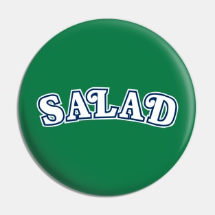 Salad Maverick Pin