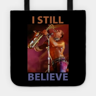 I still believe Lost Boys Tote