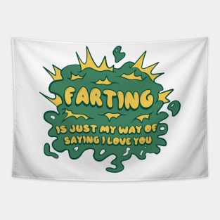 Funny farting quote Tapestry