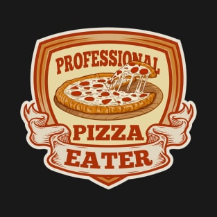 Professional Pizza Eater T-Shirt