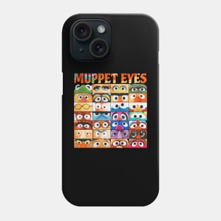 muppet eye show Phone Case