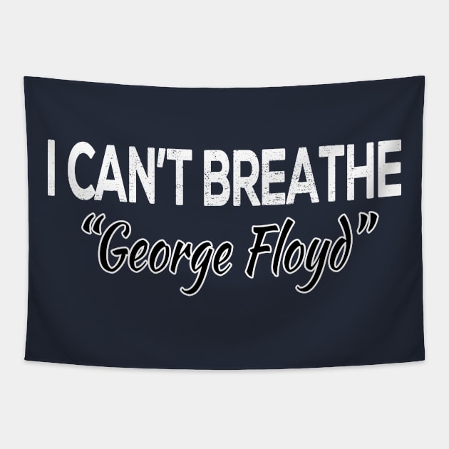 I Can’t Breathe - George Floyd Tapestry by Redmart