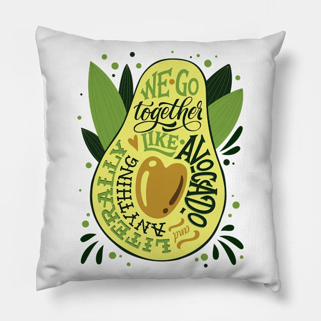 WE Can Go Together Like Avocado Pillow by Mako Design 