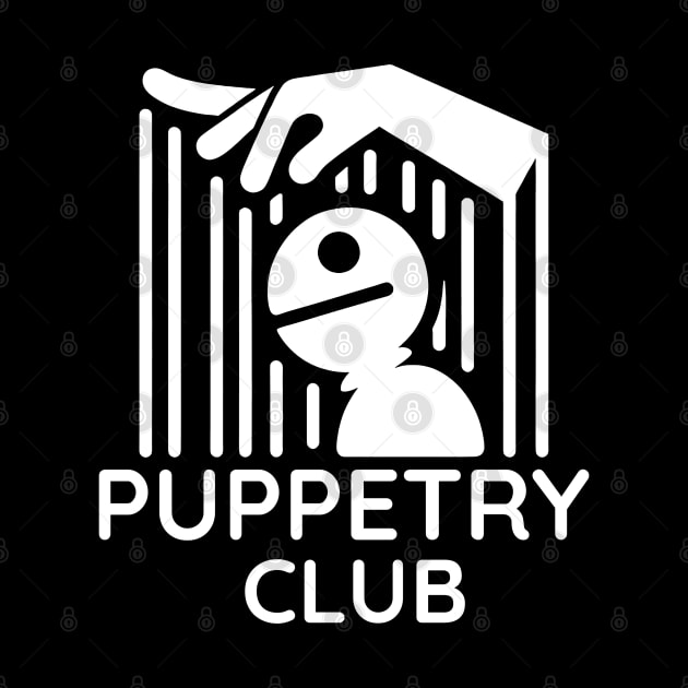 Puppetry Club by ThesePrints