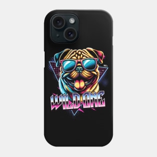 Wild One Pug Dog Phone Case