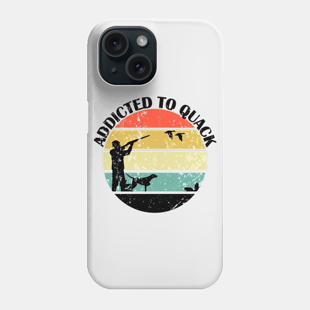 Addicted To Quack - Great Gift For The Bird Hunter - Retro Colors & Black Lettering with Logo Design#2 - Distressed Look Phone Case by RKP'sTees