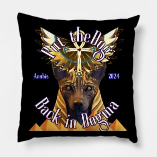 Anubis: Put the Dog Back in Dogma Pillow