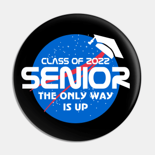 Class of 2022 The Only Way is Up Pin