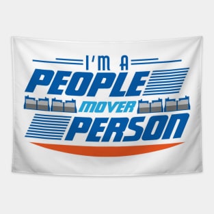 I'm a People-mover Person Tapestry