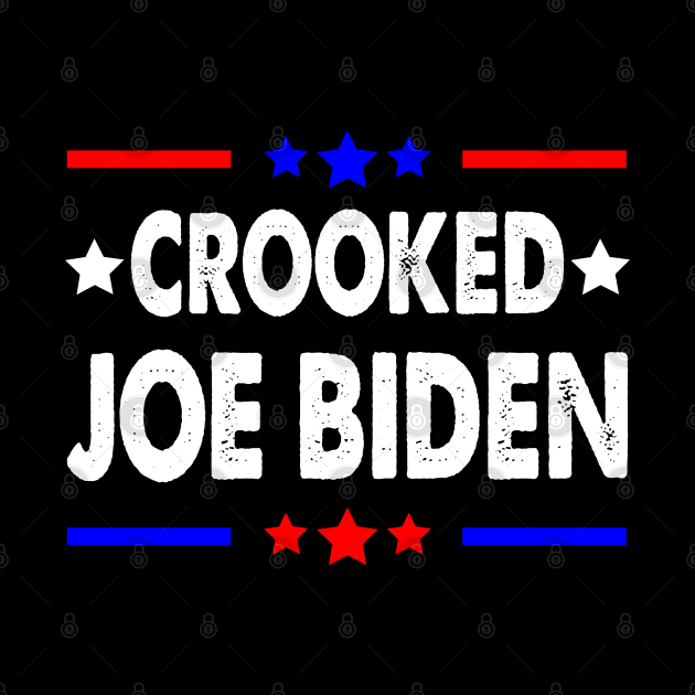 Crooked Joe Biden Trump quote called Joe Biden Crooked by S-Log