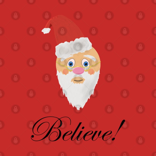 I Believe In Santa Claus by Lunar Scrolls Design