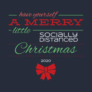 Merry Socially Distanced Christmas T-Shirt