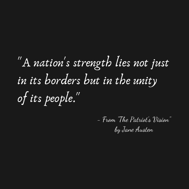 A Quote about Nationalism from "The Patriot's Vision" by Jane Austen by Poemit