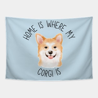 Home is Where My Corgi Is Dog Breed Lover Watercolor Tapestry