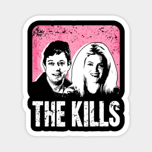 The Kills (vintage) Magnet