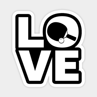 Love Table Tennis Gift For Table Tennis Players Magnet