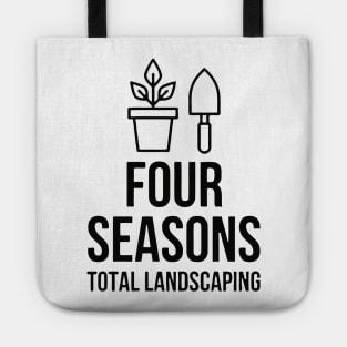 four seasons total landscaping - not funny Tote