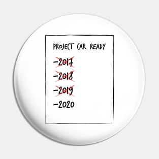 Project Car Ready Pin