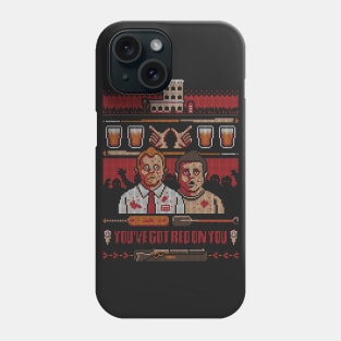 You've got red on you Phone Case