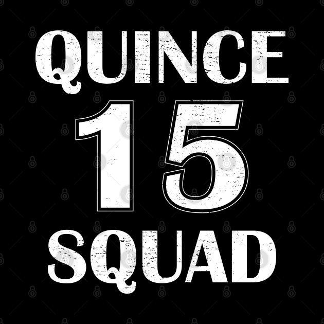 Quince Squad 15 by aborefat2018