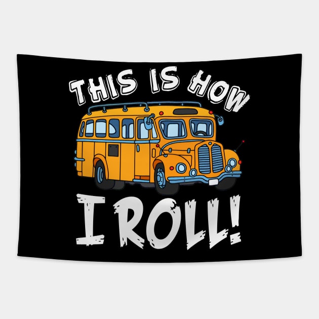 This Is House I Roll Awesome Bus Driver Tapestry by Simpsonfft