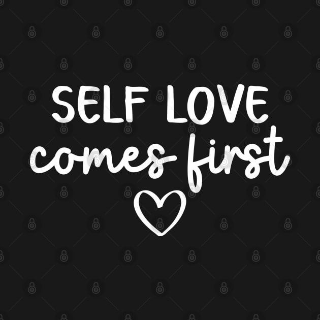 Self Love Comes First | Self Care Quote by ilustraLiza