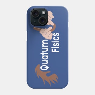 Quatum Fisics Phone Case