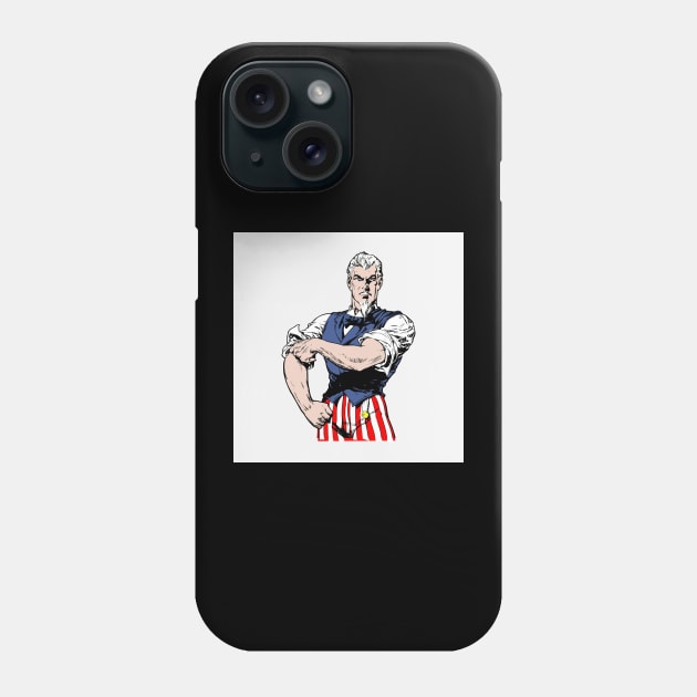 Uncle Sam Rolling Up His Sleeves! Phone Case by Rosettemusicandguitar