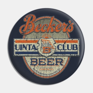 Becker's Uinta Club Beer 1917 Pin