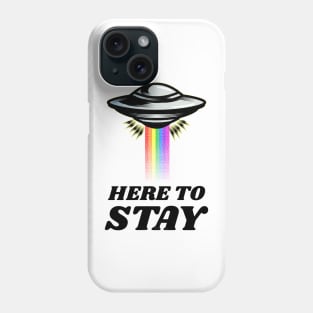 Alien - Here to Stay Phone Case