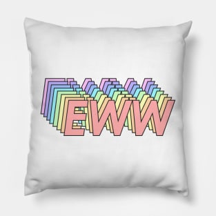 Eww Pillow