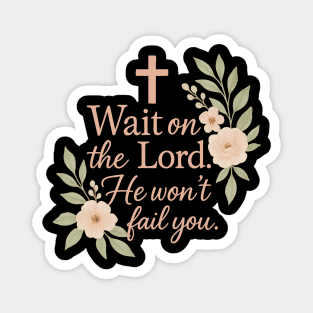 Wait On The Lord Christian Gift Magnet