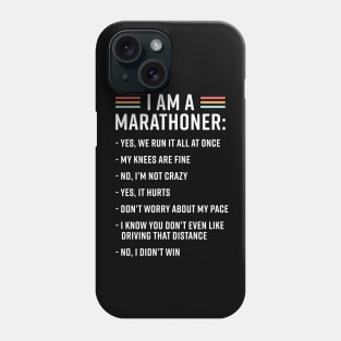 Funny Running Marathon Runner Coach I Am A Marathoner Phone Case