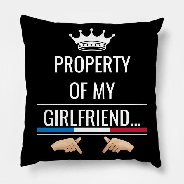 Property of my girlfriend Pillow by HiShoping