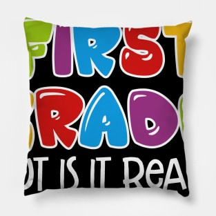 I_m Ready For First Grade But Is It Ready For Me Pillow