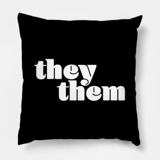 They Them Pronoun Identifying Pillow