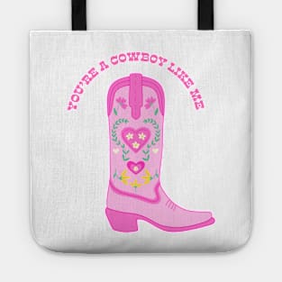 You’re a Cowboy Like Me Pink Cowboy Boot Tote